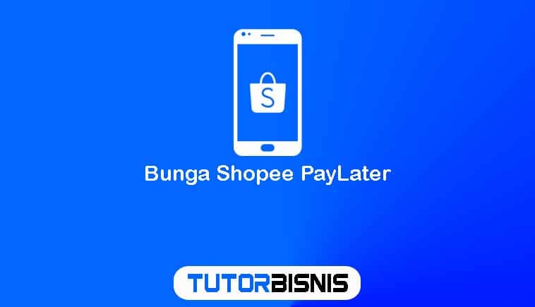 Bunga Shopee PayLater