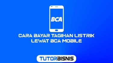 Cara Bayar Tagihan Listrik lewat BCA Mobile