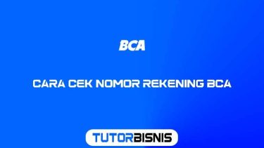 Cara Cek Nomor Rekening BCA