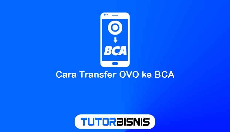 Cara Transfer OVO ke BCA