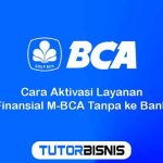 Cara Aktivasi Layanan Finansial M-BCA Tanpa ke Bank