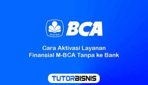 √ Begini Cara Aktivasi Layanan Finansial M-BCA Tanpa Ke Bank | MUDAH!