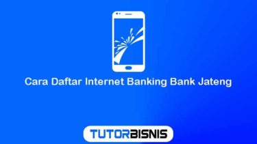 Cara Daftar Internet Banking Bank Jateng