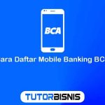 Cara Daftar Mobile Banking BCA