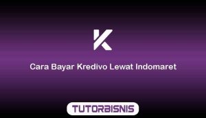 13 Cara Bayar Kredivo Lewat Indomaret Terbaru 2022 : Syarat & Biaya