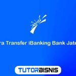 Cara Transfer iBanking Bank Jateng