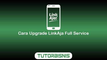 Cara Upgrade LinkAja Full Service