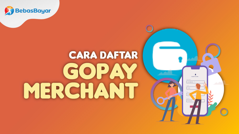 Cara mendaftar Merchant GoPay