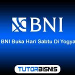 Bank BNI Buka Hari Sabtu Di Yogyakarta