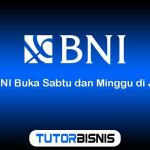 Bank BNI Buka Sabtu dan Minggu di Jakarta