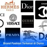 Brand Fashion Terkenal di Dunia