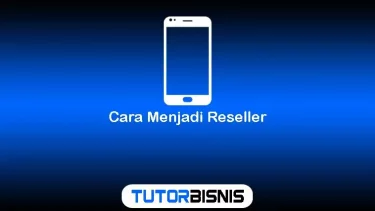 Cara Menjadi Reseller