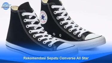 8 Sepatu Converse All Star yang Tren dan Stylish